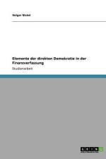 Elemente der direkten Demokratie in der Finanzverfassung af Holger Nickel
