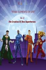 F.E.O.L. Four Elements Of Life: The Creation Of New Superheroes af Teddy Mazloum