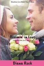 Bloomin' In Love af Diana Rock
