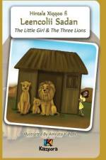 The Little Girl and The Three Lions - Afaan Oromo Children's Book