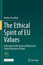 The Ethical Spirit of EU Values af Markus Frischhut