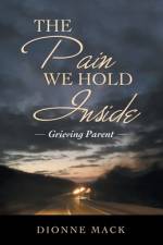Pain We Hold Inside af Dionne Mack