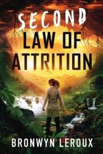 Second Law of Attrition af Bronwyn Leroux