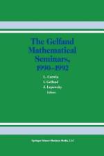 The Gelfand Mathematical Seminars, 1990¿1992 af I. M. Gelfand
