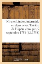 Nina et Lindor ou les Caprices du coeur, intermède en deux actes af collectif