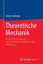 Theoretische Mechanik af Achim Feldmeier