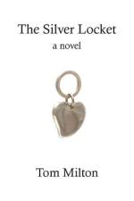 The Silver Locket af Tom Milton