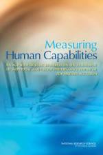 Measuring Human Capabilities: An Agenda for Basic Research on the Assessment of Individual and Group Performance Potential for Military Accession af National Research Council