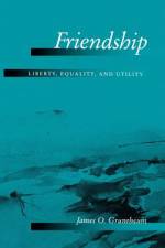 Friendship af James O Grunebaum