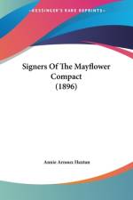 Signers Of The Mayflower Compact (1896) af Annie Arnoux Haxtun