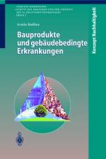 Bauprodukte und gebäudebedingte Erkrankungen af Armin Radünz