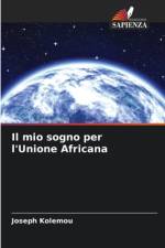 Il mio sogno per l'Unione Africana af Joseph Kolemou