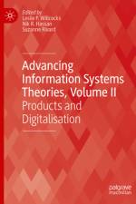 Advancing Information Systems Theories, Volume II af Leslie P Willcocks