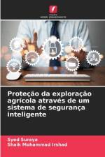 Proteção da exploração agrícola através de um sistema de segurança inteligente af Syed Suraya