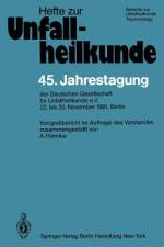 45. Jahrestagung der Deutschen Gesellschaft für Unfallheilkunde e.V.