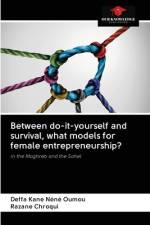 Between do-it-yourself and survival, what models for female entrepreneurship? af Deffa Kane Néné Oumou