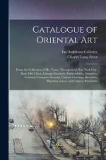 Catalogue of Oriental Art af Anderson Galleries