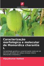 Caracterizacao morfologica e molecular de Momordica charantia L af Vijayakumar Rathod