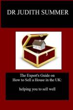 Expert's Guide on How to Sell a House in the UK af Judith Summer
