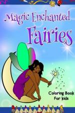 Magic Enchanted Fairies Coloring Book for Kids af Jasmine Taylor