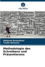 Methodologie des Schreibens und Präsentierens af Mebarek Boukelkoul