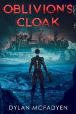 Oblivion's Cloak af Dylan McFadyen