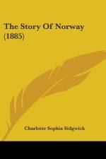 The Story Of Norway (1885) af Charlotte Sophia Sidgwick