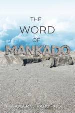 The Word of Mankado af Roger W. Ranchino