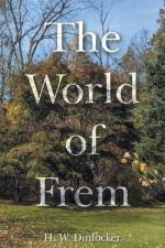 The World of Frem af H. W. Dinlocker