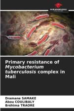 Primary resistance of Mycobacterium tuberculosis complex in Mali af Dramane Samaké