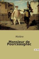 Monsieur de Pourceaugnac af Moliere