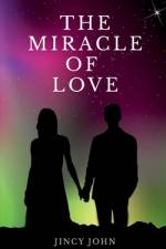 The Miracle Of Love af Jincy John