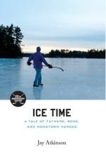 Ice Time af Jay Atkinson