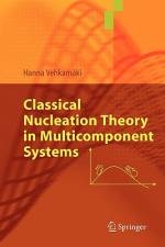 Classical Nucleation Theory in Multicomponent Systems af Hanna Vehkamäki