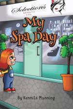 My Spa Day af Kennita Manning