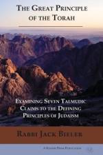 The Great Principle of the Torah af Jack Bieler