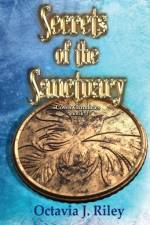 Secrets of the Sanctuary af Octavia J. Riley