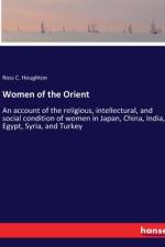 Women of the Orient af Ross C. Houghton