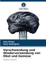 Verschwendung und Wiederverwendung von Obst und Gemüse af Inês Pinho
