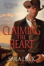 Claiming the Heart af Sara Luck