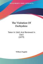 The Visitation Of Derbyshire af William Dugdale
