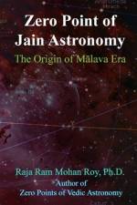 Zero Point of Jain Astronomy: The Origin of Malava Era af Raja Ram Mohan Roy