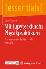 Mit Jupyter durchs Physikpraktikum af Lew Classen