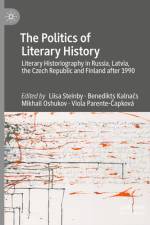 The Politics of Literary History af Liisa Steinby