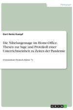 Die Nibelungensage im Home-Office. Thesen zur Sage und Protokoll einer Unterrichtseinheit zu Zeiten der Pandemie af Gert Heinz Kumpf