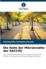 Die Rolle der Mikrokredite der SACCOS af Scholastika Christian Kevela