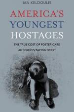 America's Youngest Hostages af Ian Keldoulis