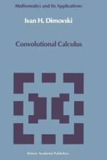 Convolutional Calculus af Ivan H. Dimovski