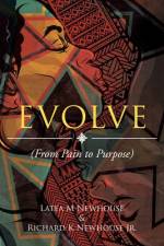 Evolve af Latea M Newhouse