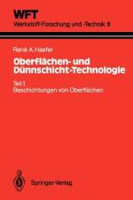 Oberflächen- und Dünnschicht-Technologie af Rene A. Haefer